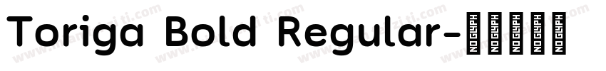 Toriga Bold Regular字体转换